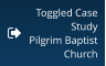 Toggled Case Study Pilgrim Baptist Church